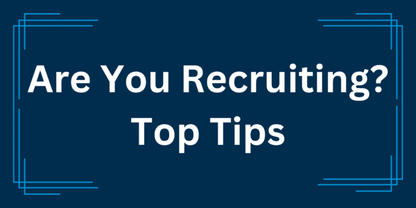 Top Recruiting Tips